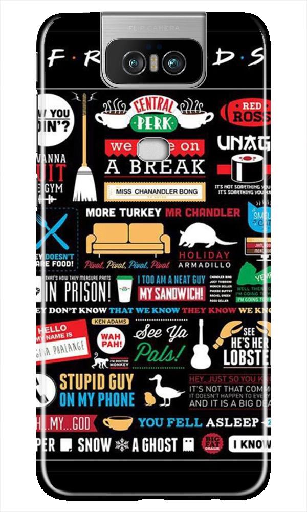 Friends Mobile Back Case for Asus Zenfone 6z (Design - 145) Friends Case for Asus Zenfone 6z (Design - 145)