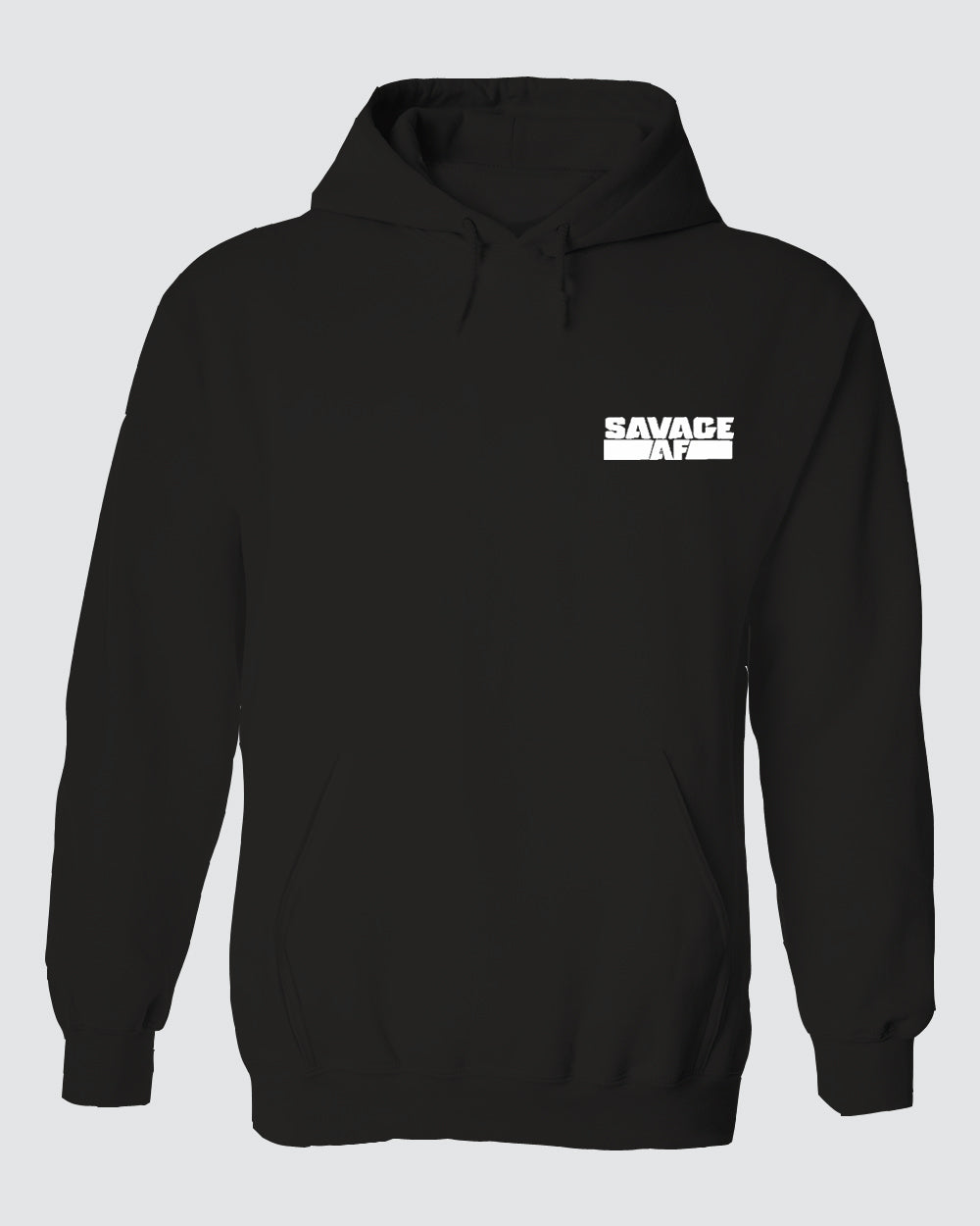 Savage Af Hoodie Savage Af Hoodie