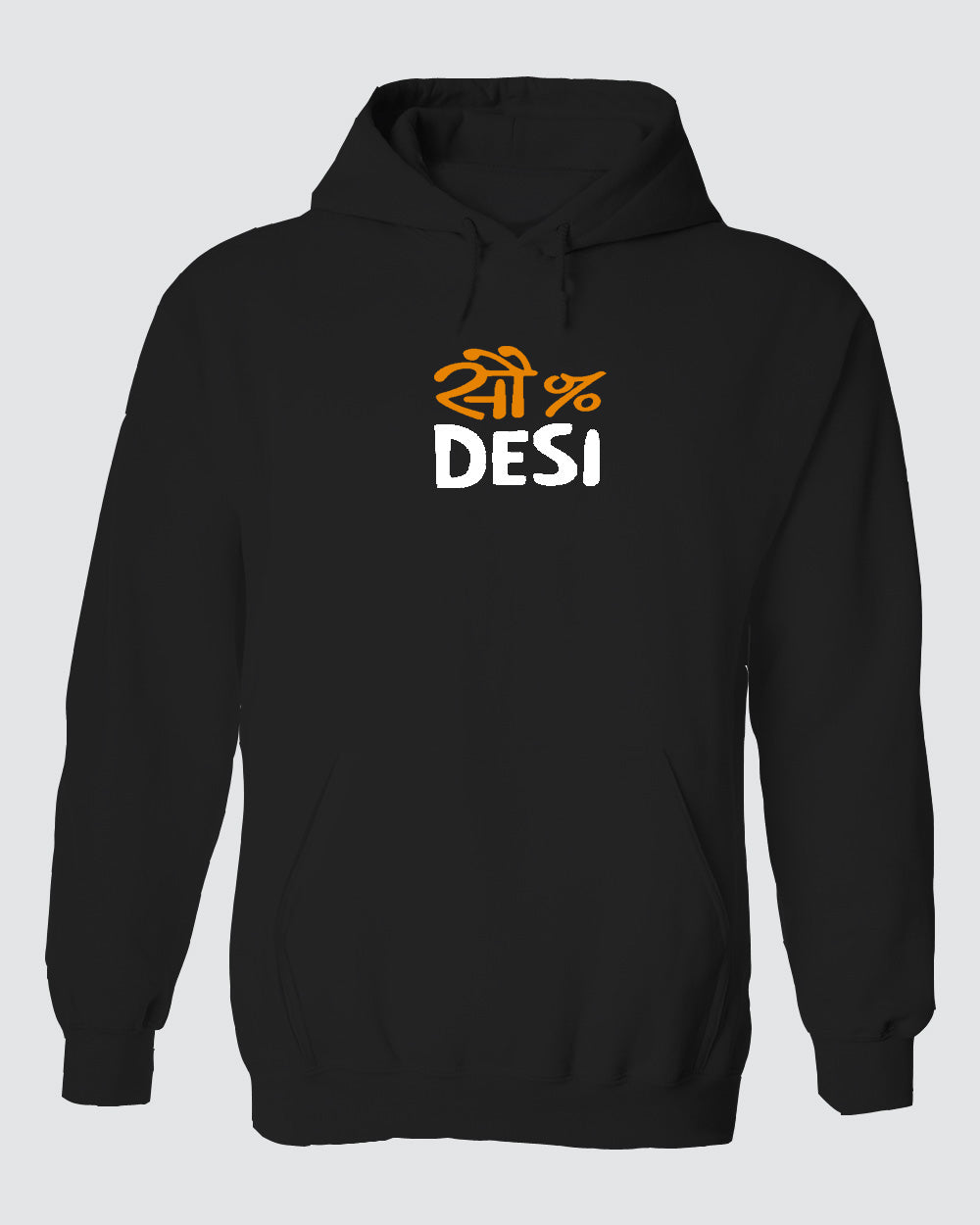 100 % Desi Hoodie 100 % Desi Hoodie