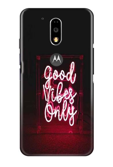 Good Vibes Only Mobile Back Case for Moto G4 Plus (Design - 354) Good Vibes Only Mobile Back Case for Moto G4 Plus (Design - 354)