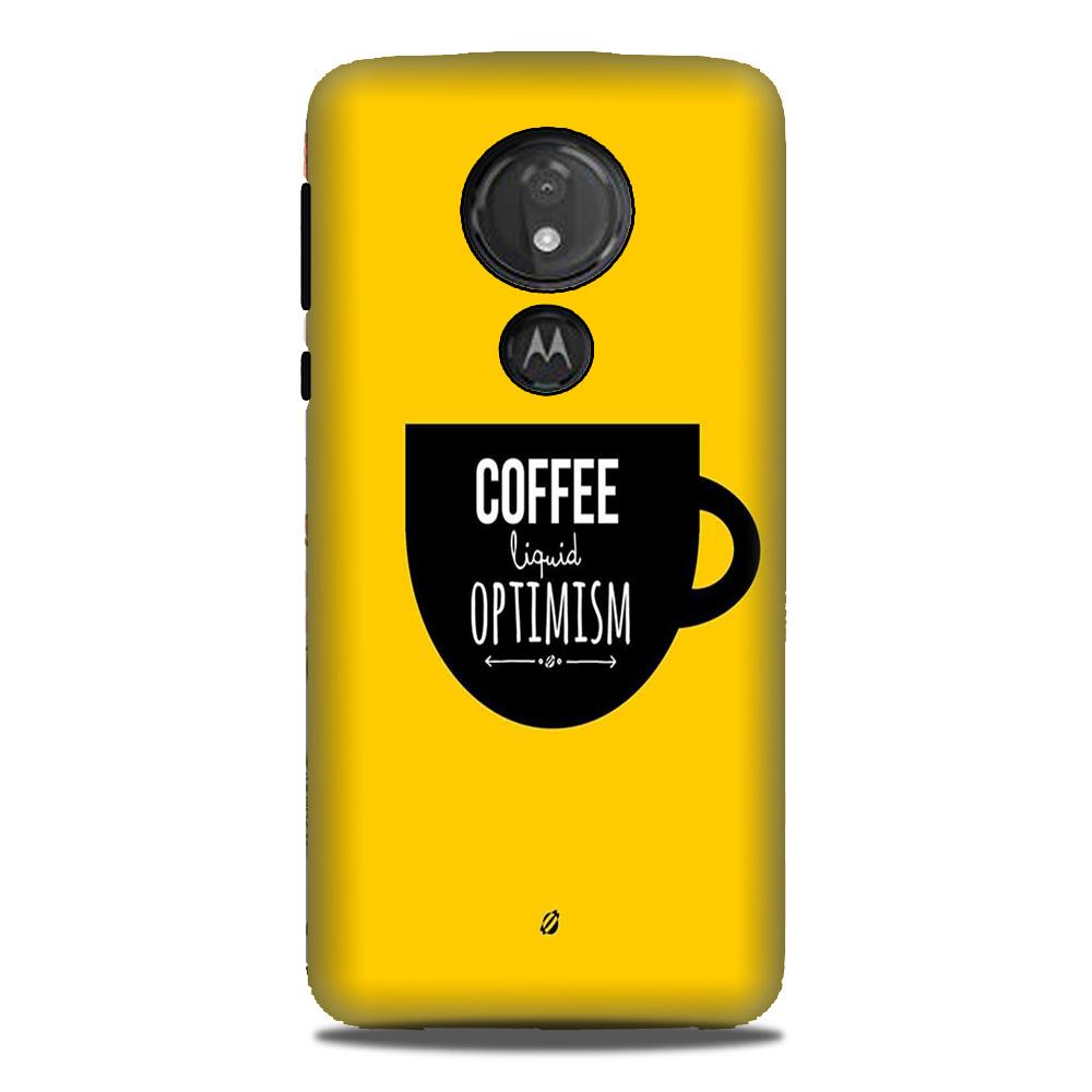 Coffee Optimism Mobile Back Case for G7power (Design - 353) Coffee Optimism Mobile Back Case for G7power (Design - 353)