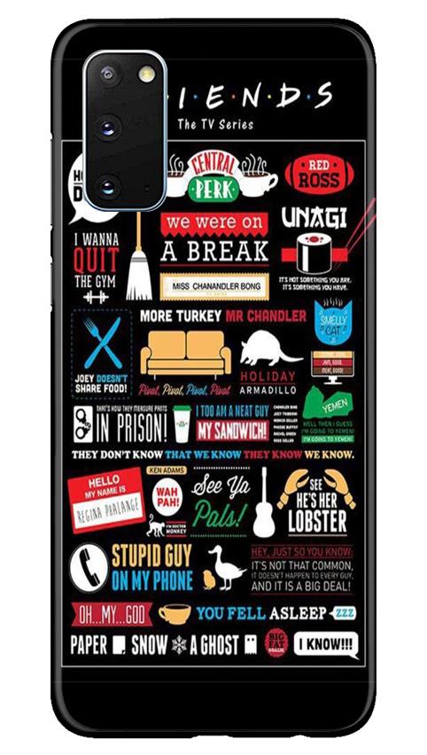 Friends Mobile Back Case for Samsung Galaxy S20 (Design - 145) Friends Case for Samsung Galaxy S20 (Design - 145)