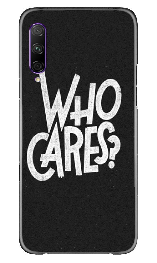 Who Cares Mobile Back Case for Huawei Y9s (Design - 94) Who Cares Case for Huawei Y9s