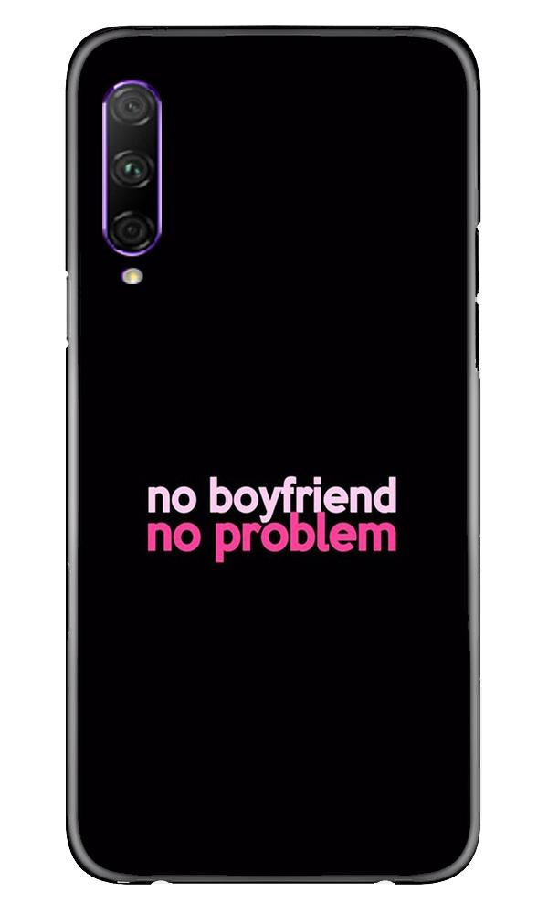 No Boyfriend No problem Mobile Back Case for Huawei Y9s (Design - 138) No Boyfriend No problem Case for Huawei Y9s (Design - 138)