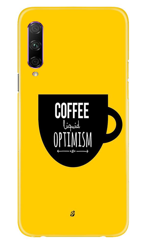 Coffee Optimism Mobile Back Case for Huawei Y9s (Design - 353) Coffee Optimism Mobile Back Case for Huawei Y9s (Design - 353)