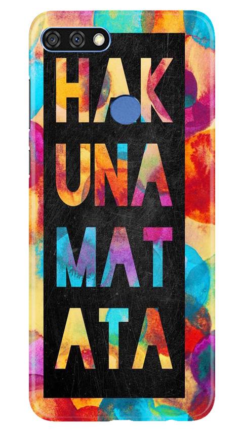 Hakuna Matata Mobile Back Case for Huawei 7C (Design - 323) Hakuna Matata Mobile Back Case for Huawei 7C (Design - 323)