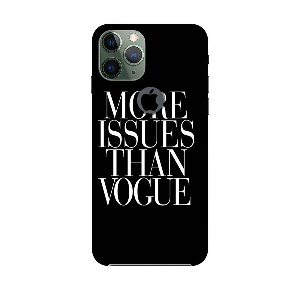More Issues than Vague Mobile Back Case for iPhone 11 Pro logo cut (Design - 74) More Issues than Vague Case for iPhone 11 Pro logo cut