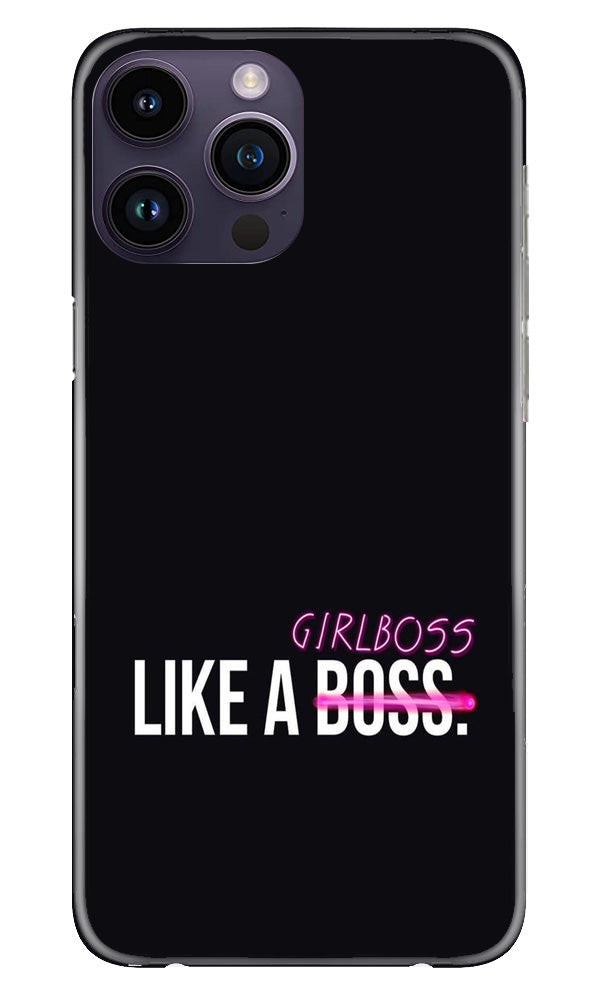 Like a Girl Boss Mobile Back Case for iPhone 14 Pro (Design - 234) Like a Girl Boss Case for iPhone 14 Pro (Design No. 234)