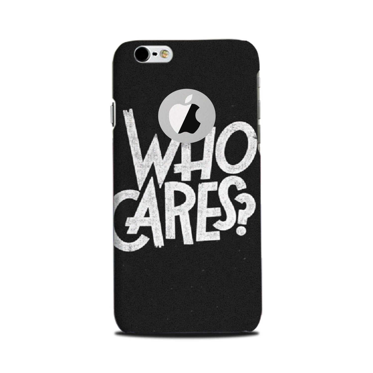 Who Cares Mobile Back Case for iPhone 6 Plus / 6s Plus logo cut (Design - 94) Who Cares Case for iPhone 6 Plus / 6s Plus logo cut