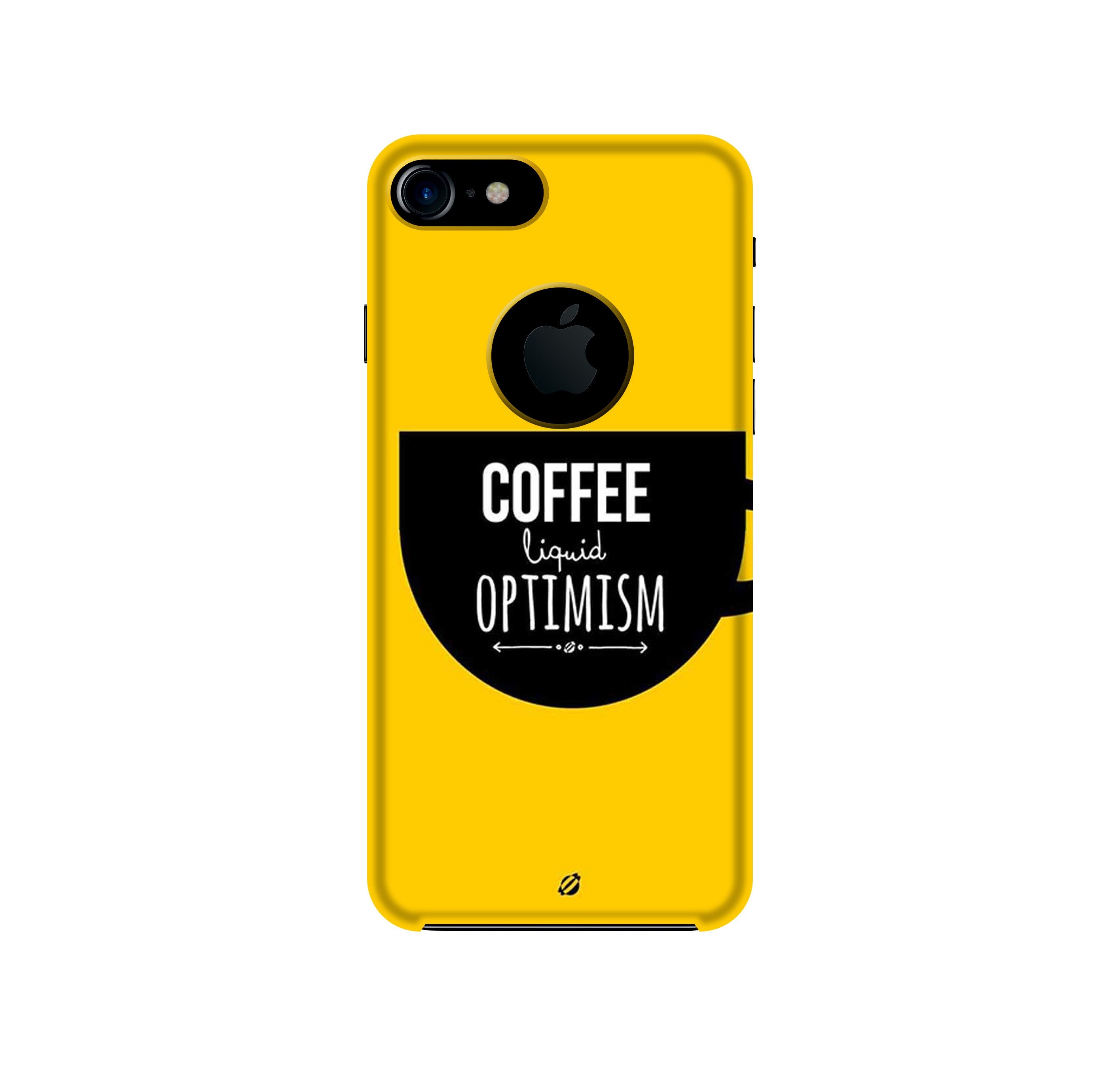 Coffee Optimism Mobile Back Case for iPhone 7 Logo Cut (Design - 353) Coffee Optimism Mobile Back Case for iPhone 7 Logo Cut (Design - 353)