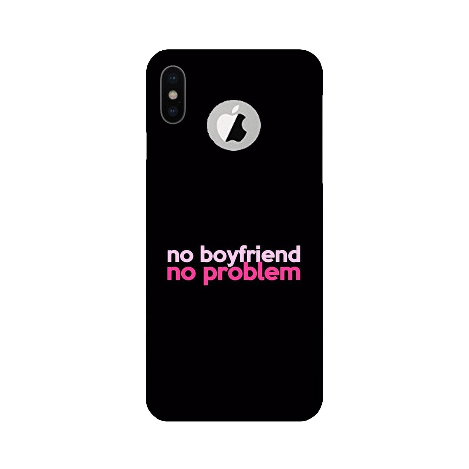 No Boyfriend No problem Mobile Back Case for iPhone Xs logo cut (Design - 138) No Boyfriend No problem Case for iPhone Xs logo cut (Design - 138)