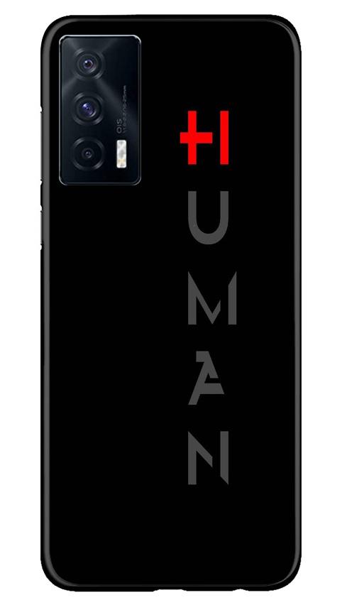 Human Mobile Back Case for Vivo iQOO 7 (Design - 141) Human Case for Vivo iQOO 7 (Design - 141)