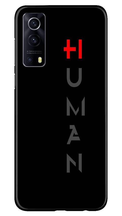 Human Mobile Back Case for Vivo iQOO Z3 5G (Design - 141) Human Case for Vivo iQOO Z3 5G (Design - 141)