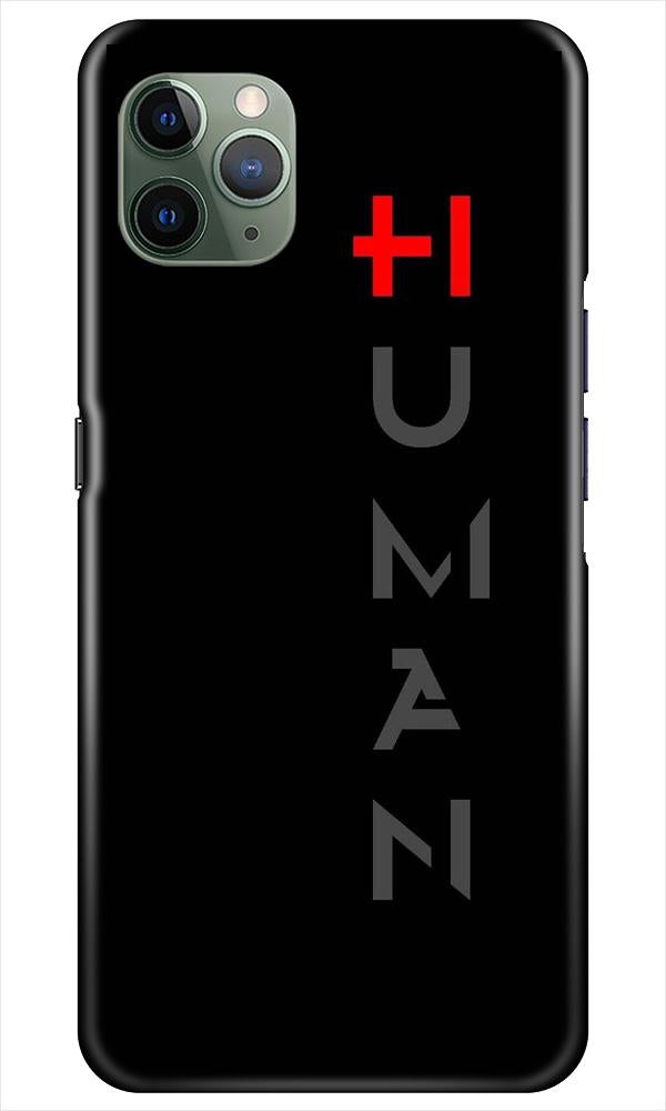Human Mobile Back Case for iPhone 11 Pro Max (Design - 141) Human Case for iPhone 11 Pro Max (Design - 141)