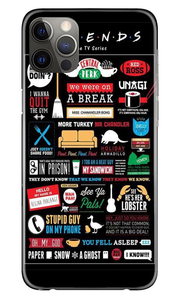 Friends Mobile Back Case for iPhone 12 Pro (Design - 145) Friends Case for iPhone 12 Pro (Design - 145)