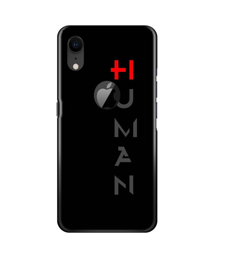 Human Mobile Back Case for iPhone Xr Logo Cut (Design - 141) Human Case for iPhone Xr Logo Cut (Design - 141)