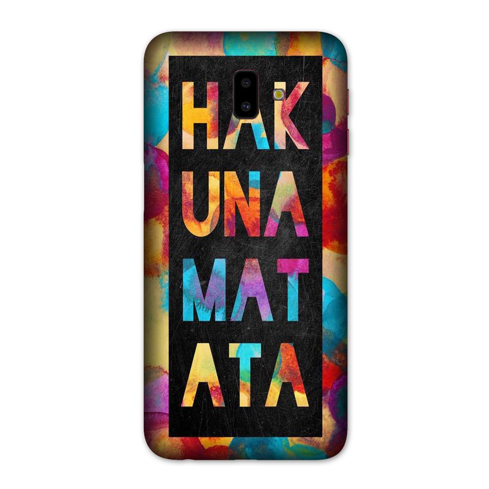 Hakuna Matata Mobile Back Case for Galaxy J6 Plus (Design - 323) Hakuna Matata Mobile Back Case for Galaxy J6 Plus (Design - 323)
