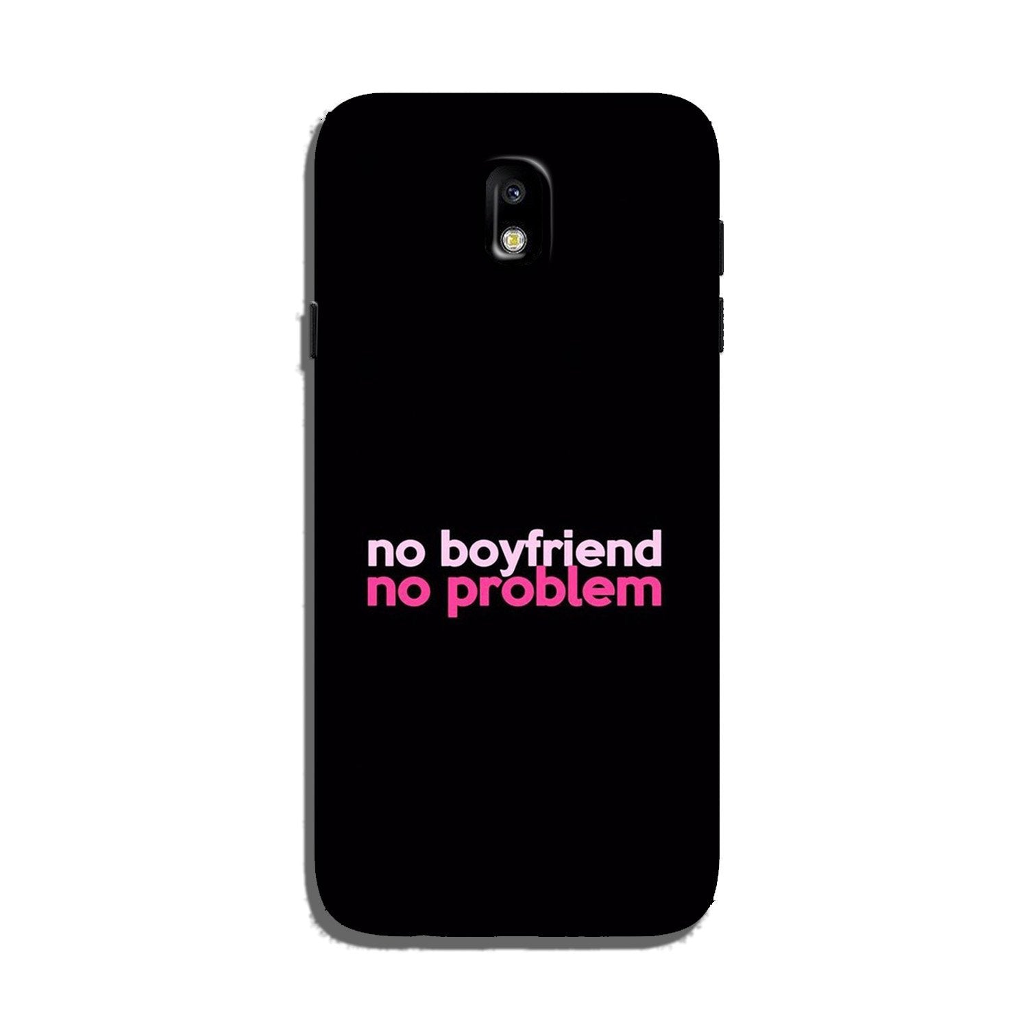 No Boyfriend No problem Case for Galaxy J5 Pro (Design - 138) No Boyfriend No problem Case for Galaxy J5 Pro (Design - 138)