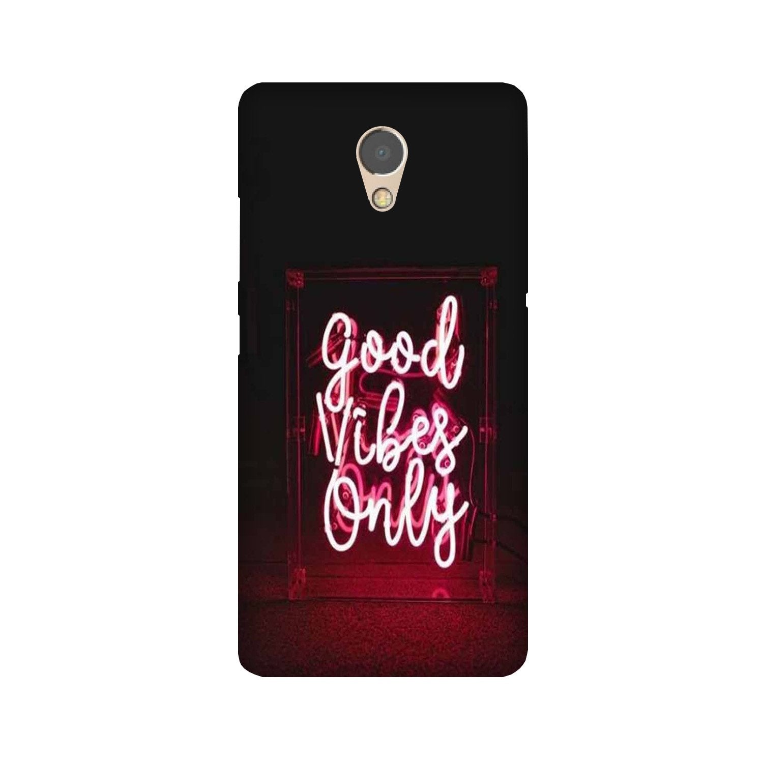 Good Vibes Only Mobile Back Case for Lenovo P2 (Design - 354) Good Vibes Only Mobile Back Case for Lenovo P2 (Design - 354)
