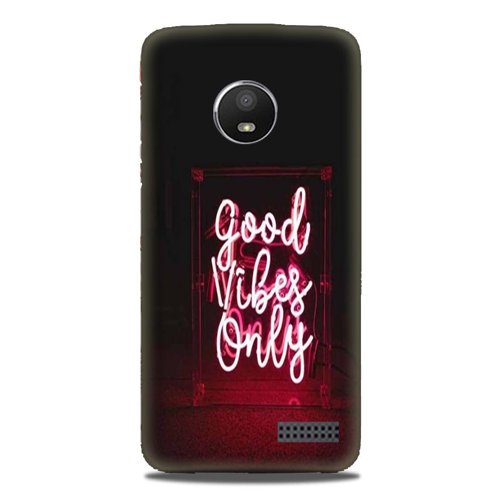 Good Vibes Only Mobile Back Case for Moto E4 (Design - 354) Good Vibes Only Mobile Back Case for Moto E4 (Design - 354)