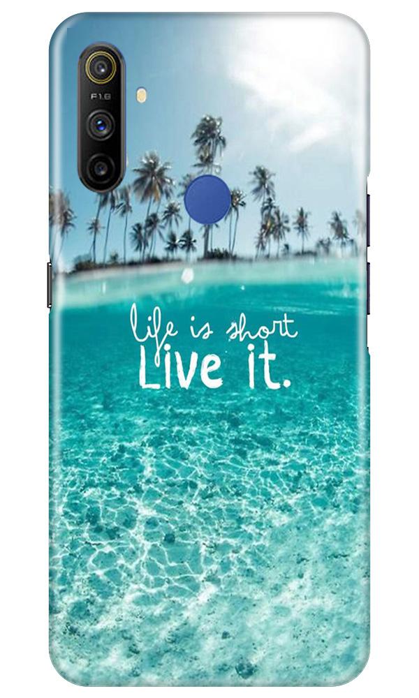 Life is short live it Mobile Back Case for Realme Narzo 10a (Design - 45) Life is short live it Case for Realme Narzo 10a