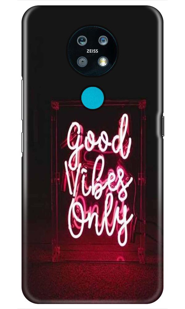 Good Vibes Only Mobile Back Case for Nokia 7.2 (Design - 354) Good Vibes Only Mobile Back Case for Nokia 7.2 (Design - 354)