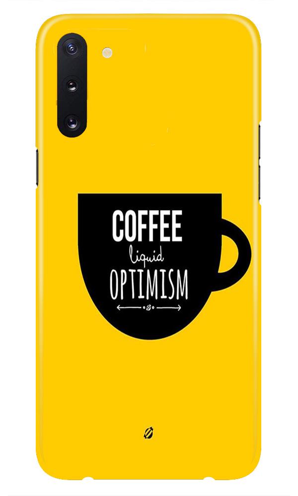Coffee Optimism Mobile Back Case for Samsung Galaxy Note 10 (Design - 353) Coffee Optimism Mobile Back Case for Samsung Galaxy Note 10 (Design - 353)