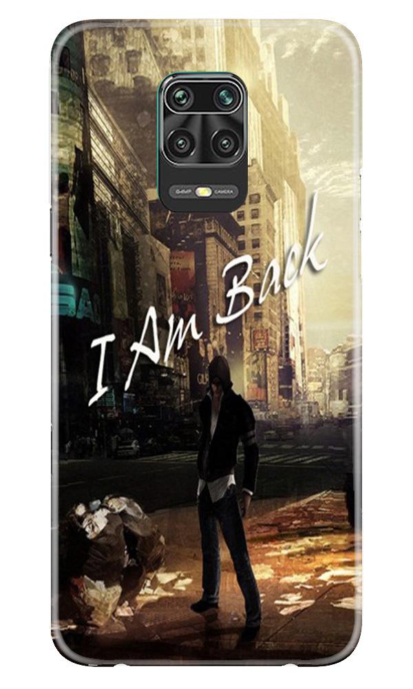 I am Back Mobile Back Case for Xiaomi Redmi Note 9 Pro (Design - 296) I am Back Case for Xiaomi Redmi Note 9 Pro (Design No. 296)