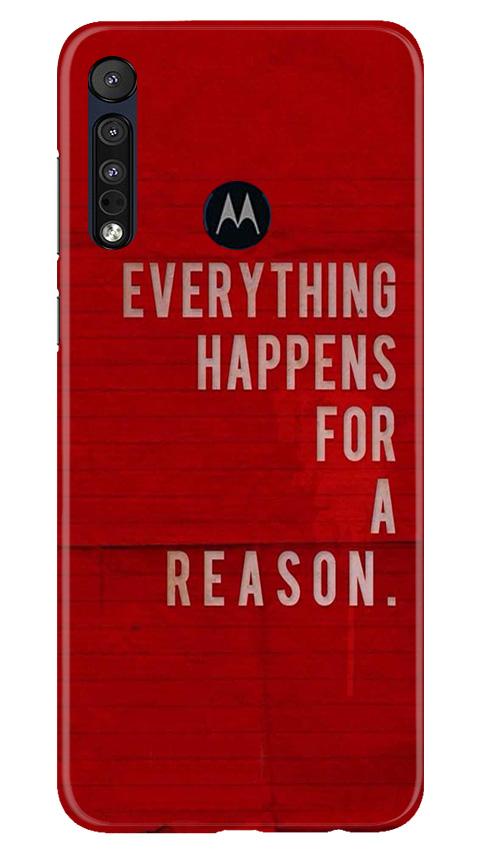 Everything Happens Reason Mobile Back Case for Moto One Macro (Design - 378) Everything Happens Reason Mobile Back Case for Moto One Macro (Design - 378)