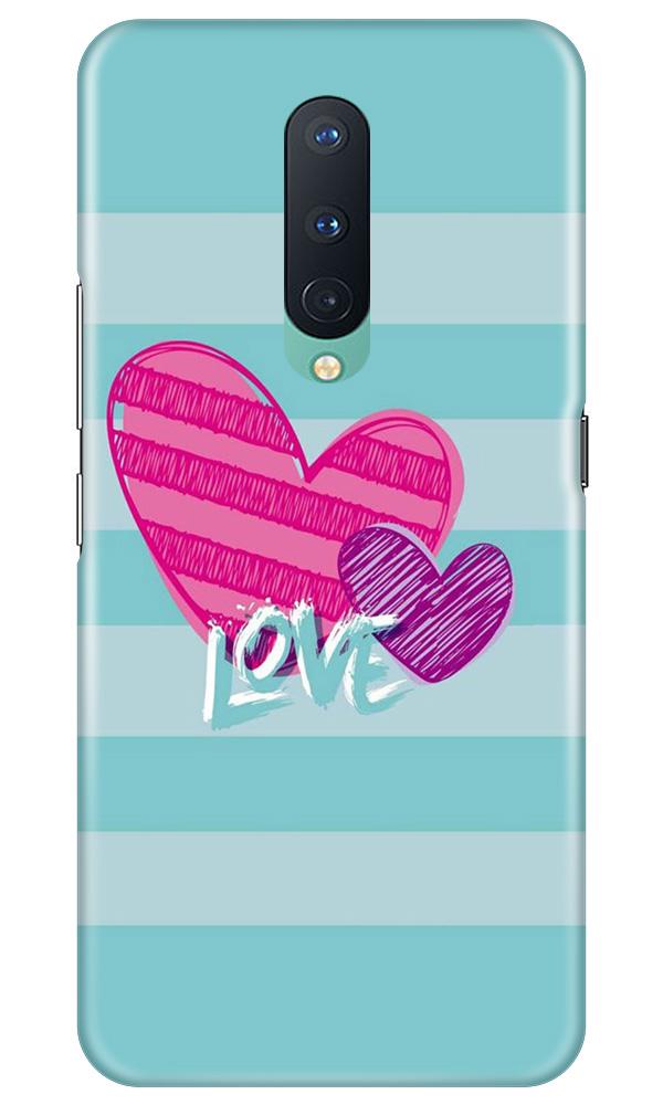 Love Mobile Back Case for OnePlus 8 (Design - 299) Love Case for OnePlus 8 (Design No. 299)