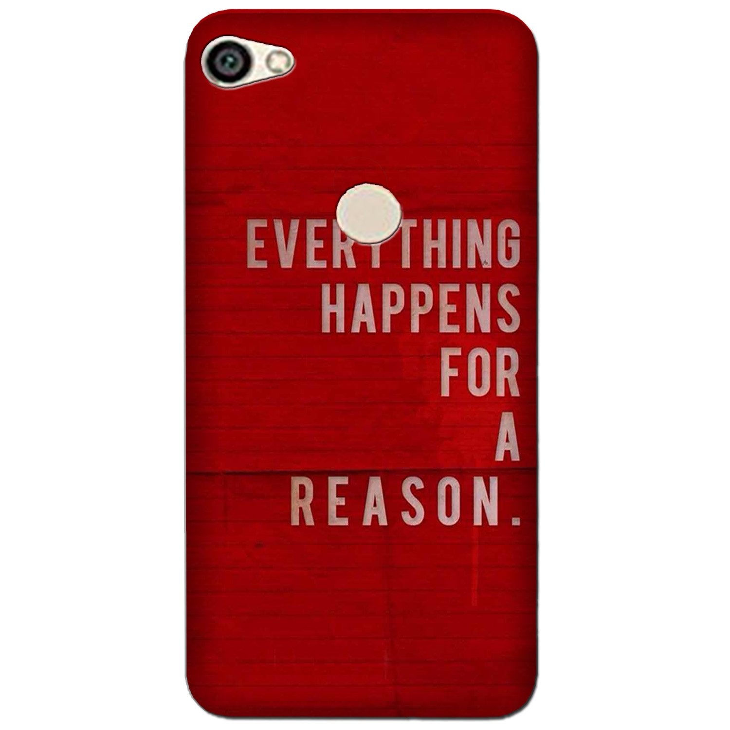Everything Happens Reason Mobile Back Case for Oppo A57 (Design - 378) Everything Happens Reason Mobile Back Case for Oppo A57 (Design - 378)