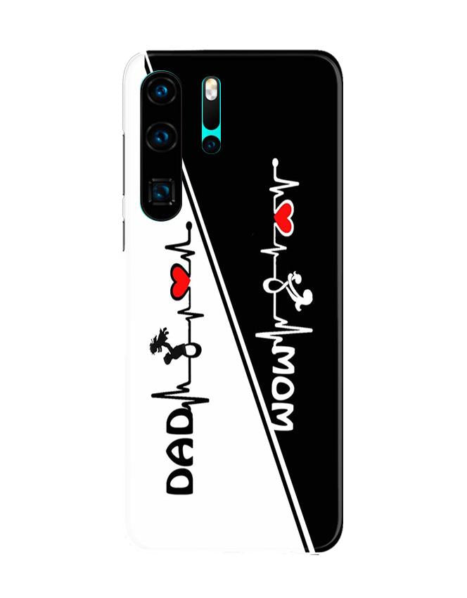 Love Mom Dad Mobile Back Case for Huawei P30 Pro (Design - 385) Love Mom Dad Mobile Back Case for Huawei P30 Pro (Design - 385)