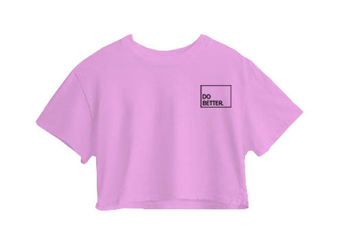 Do Better Crop Top Do Better Crop Top