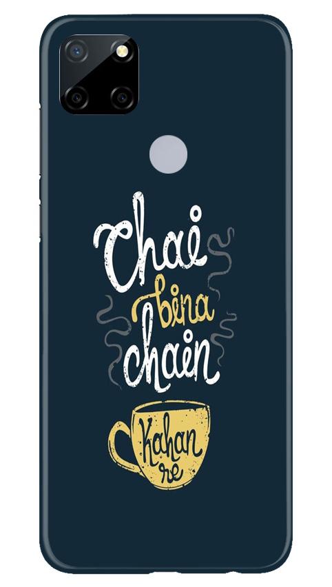Chai Bina Chain Kahan Mobile Back Case for Realme Narzo 30a (Design - 144) Chai Bina Chain Kahan Case for Realme Narzo 30a (Design - 144)