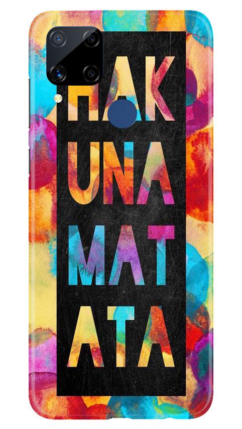 Hakuna Matata Mobile Back Case for Realme C15 (Design - 323) Hakuna Matata Mobile Back Case for Realme C15 (Design - 323)