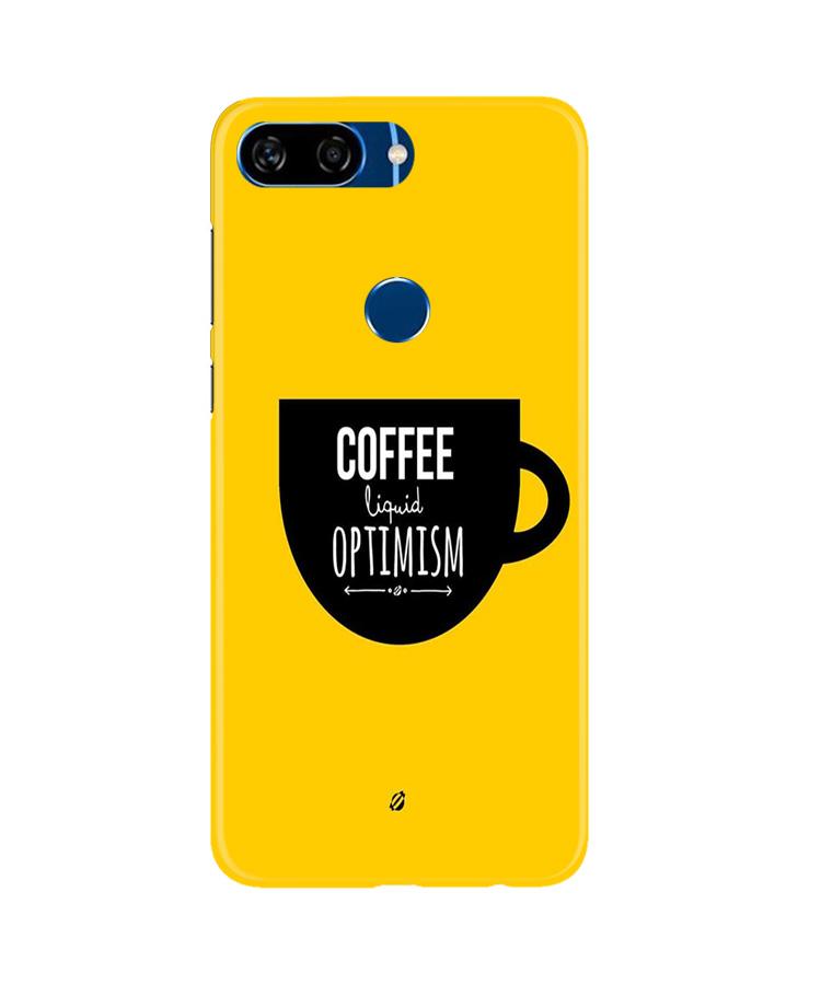 Coffee Optimism Mobile Back Case for Gionee S11 Lite (Design - 353) Coffee Optimism Mobile Back Case for Gionee S11 Lite (Design - 353)