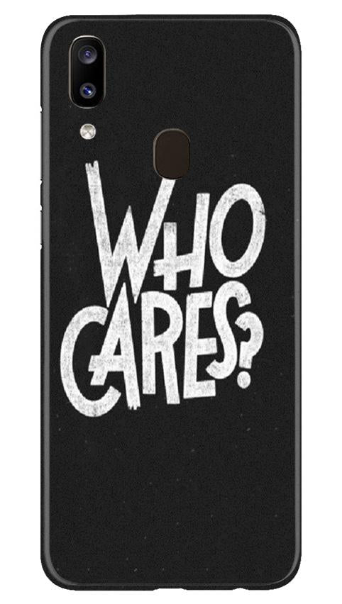 Who Cares Mobile Back Case for Samsung Galaxy A20 (Design - 94) Who Cares Case for Samsung Galaxy A20