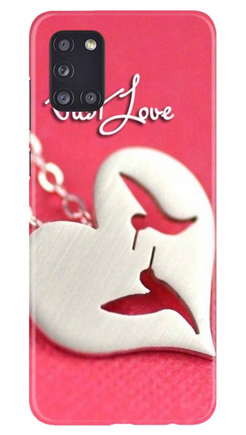 Just love Mobile Back Case for Samsung Galaxy A31 (Design - 88) Just love Case for Samsung Galaxy A31