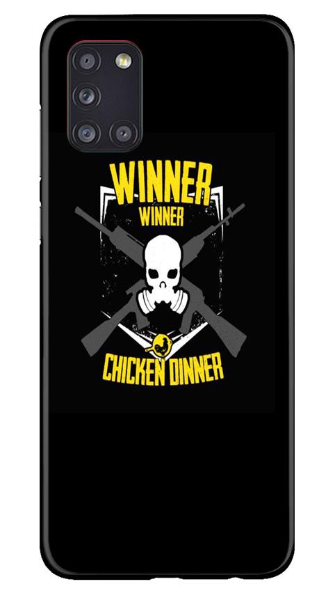 Winner Winner Chicken Dinner Mobile Back Case for Samsung Galaxy A31 (Design - 178) Winner Winner Chicken Dinner Case for Samsung Galaxy A31 (Design - 178)