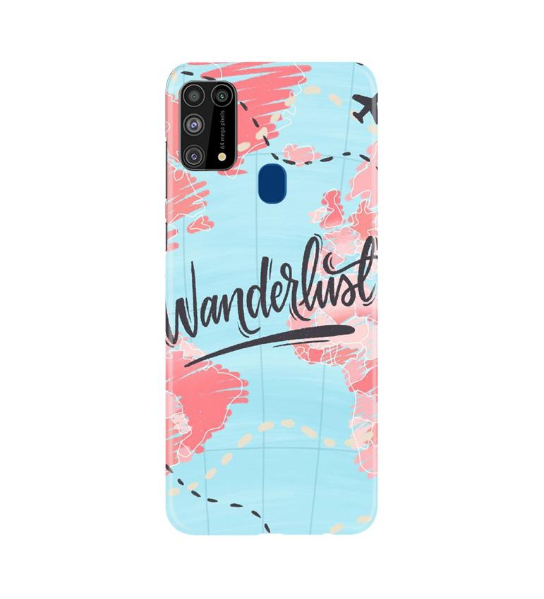 Wonderlust Travel Mobile Back Case for Samsung Galaxy M31 (Design - 223) Wonderlust Travel Case for Samsung Galaxy M31 (Design No. 223)