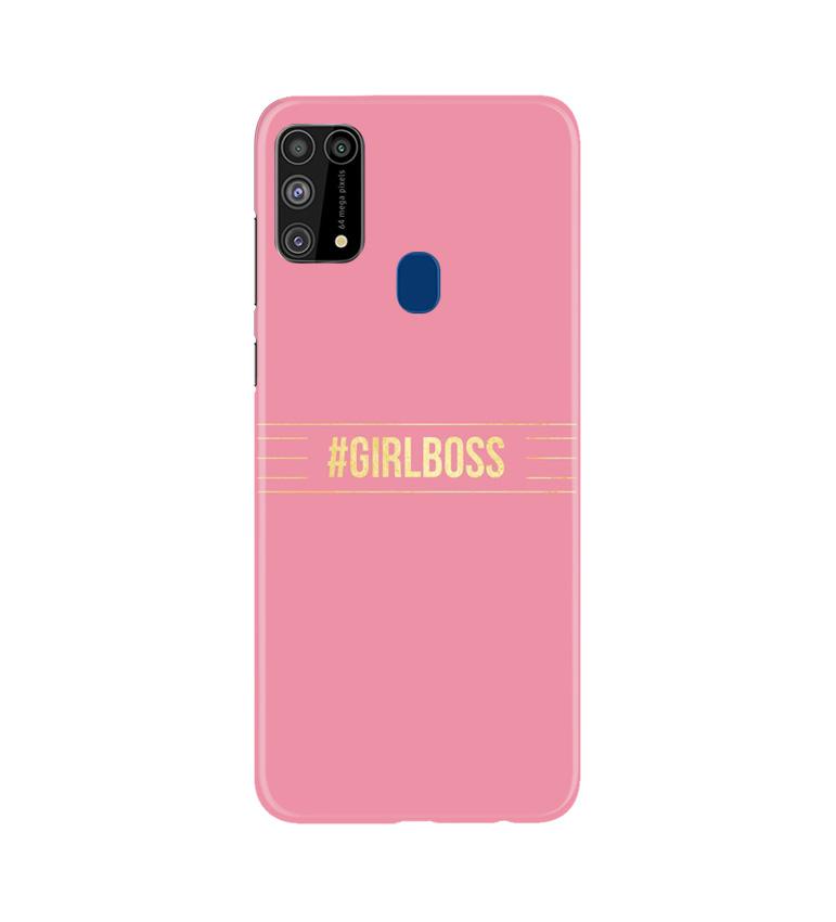 Girl Boss Pink Mobile Back Case for Samsung Galaxy M31 (Design - 263) Girl Boss Pink Case for Samsung Galaxy M31 (Design No. 263)
