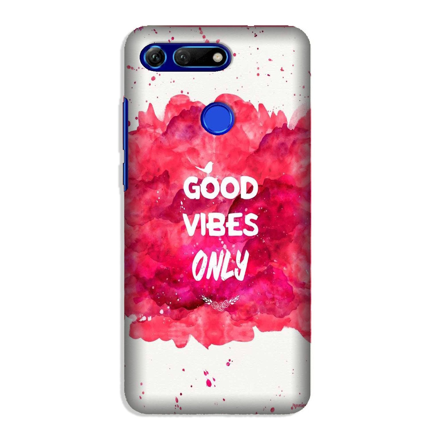 Good Vibes Only Mobile Back Case for Honor View 20 (Design - 393) Good Vibes Only Mobile Back Case for Honor View 20 (Design - 393)