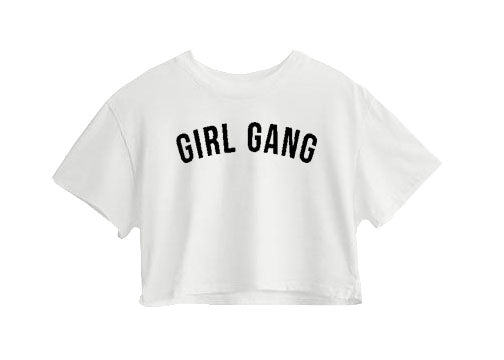 Girl Gang Crop Top Girl Gang Crop Top
