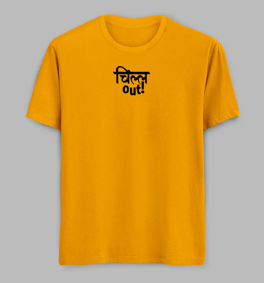 Chill Out Tees/ Tshirts