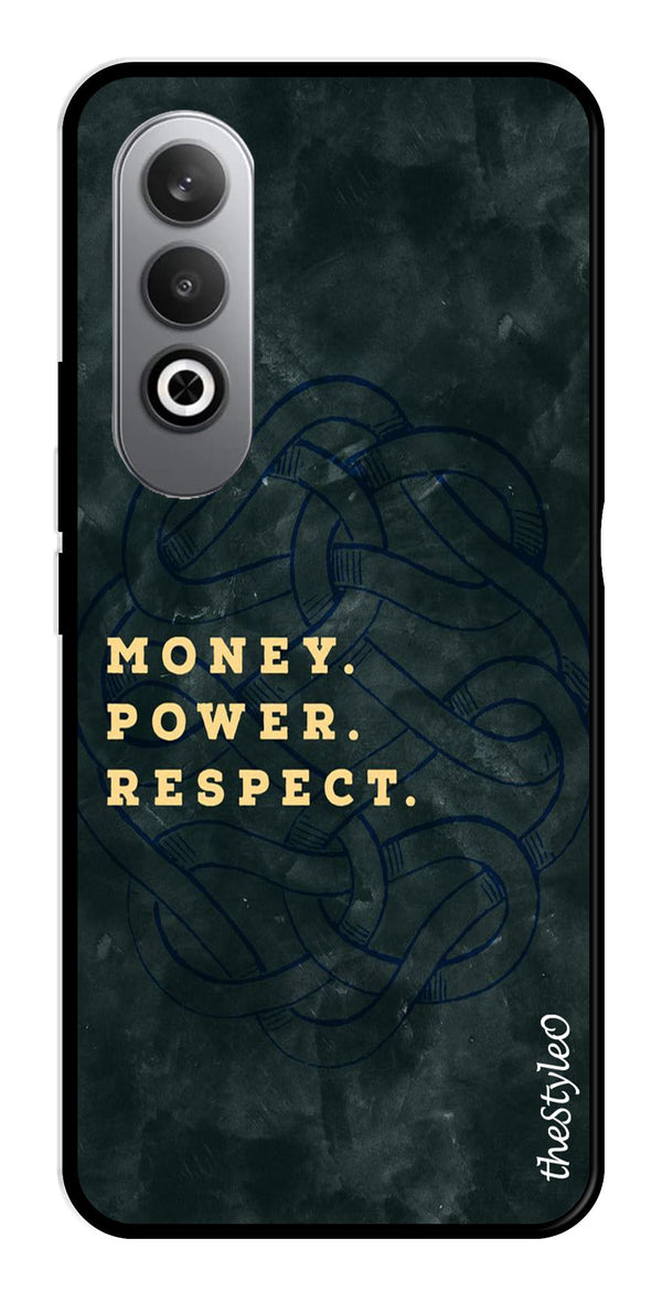 Money Power Respect Metal Mobile Case for OnePlus Nord CE4 (Design No -79)