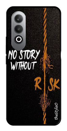 No Story without Risk Metal Mobile Case for OnePlus Nord CE4
