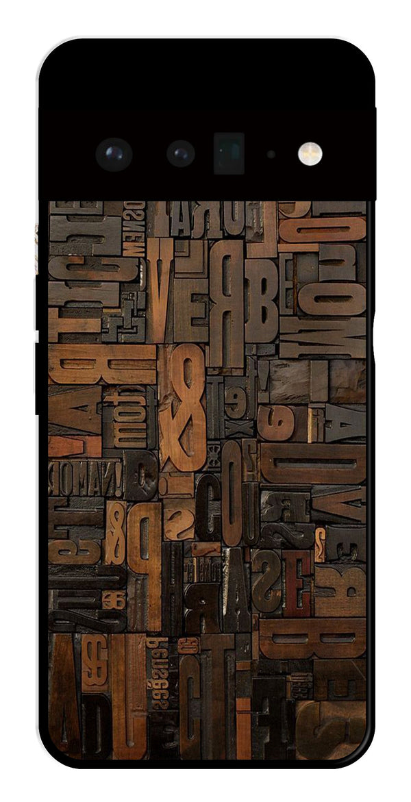 Alphabets Metal Mobile Case for Google Pixel 6 Pro 5G   (Design No -32)