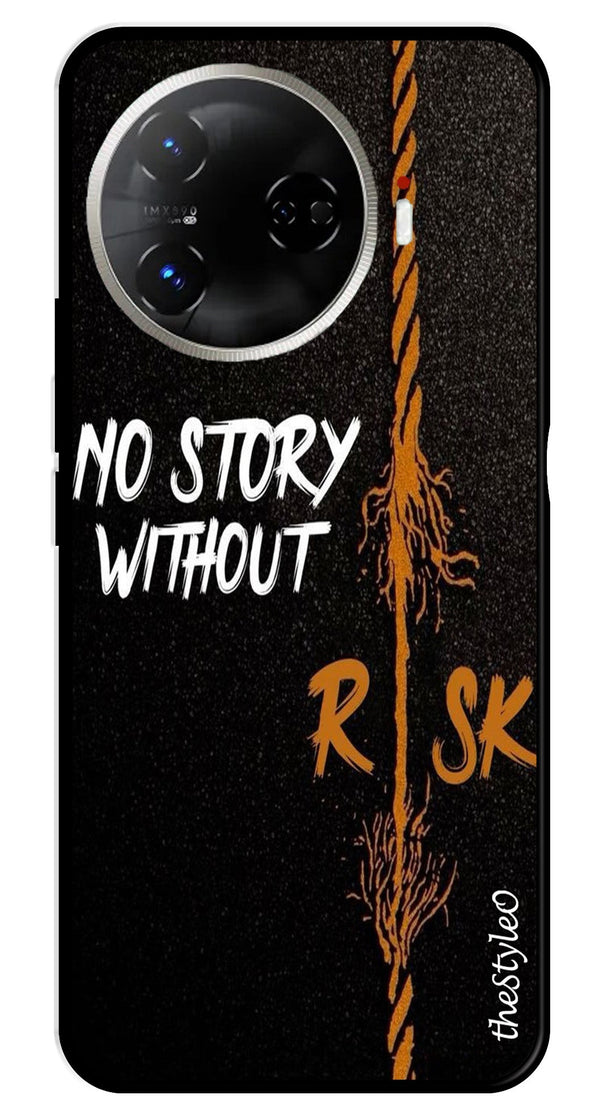 No Story without Risk Metal Mobile Case for Tecno Camon 30 Pro 5G (Design No -82)
