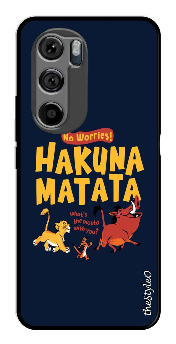 Hakuna Matata Metal Mobile Case for Moto Edge 30 (Design No -62)
