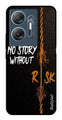 No Story without Risk Metal Mobile Case for Infinix Hot 30 5G (Design No -82)